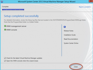 Ilustración 26 – Finalización de instalación de System Center Virtual Machine Manager 2012 con SP1.