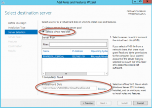 Ilustración 4 – Asistente para Agregar Roles o Características de Windows Server 2012: selección de virtual hard disk para instalación offline de roles (offline servicing).