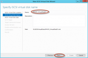 Ilustración 11 – Server Manager para administrar iSCSI Target Server. Creación de iSCSI Virtual Disk y Target.