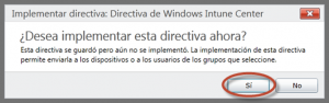 Ilustración 17 - Consola de Administración de Windows Intune. Administración de Directivas de Windows Intune Center.