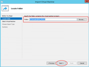 Ilustración 6 – Importación de Equipo Virtual en Hyper-V de Windows Server 2012.
