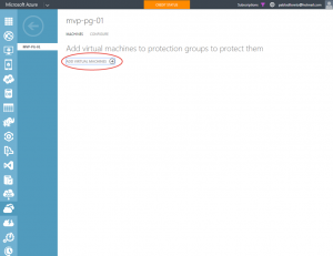 Ilustración 22 – Agregado de Máquinas Virtuales al Grupo de Protección en Azure Site Recovery Vault.